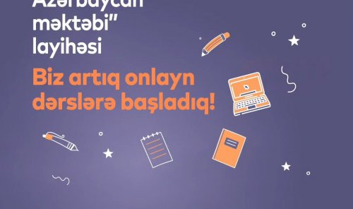 “Ana dili – Azərbaycan məktəbi” layihəsi onlayn dərslərə start verib